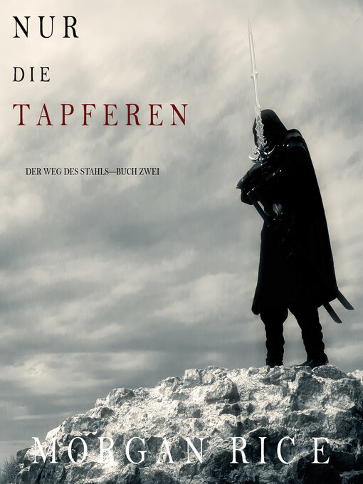 Title details for Nur den Tapferen by Morgan Rice - Available